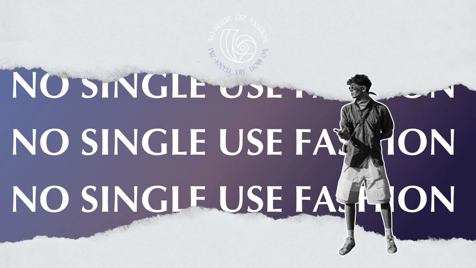 No Single Use Fashion Campaign